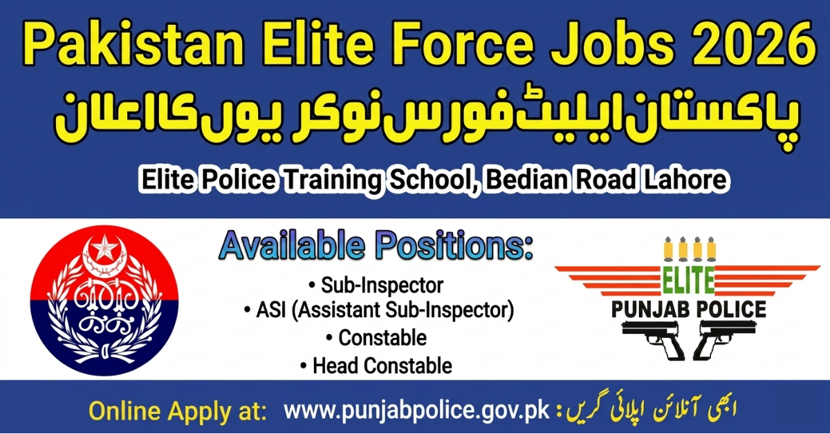 Pakistan Elite Force Jobs 2026